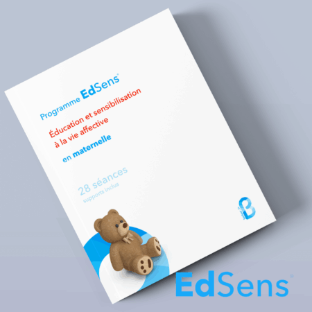 Séances <b>Ed</b>Sens<sup>®</sup> d'éducation à la vie affective en maternelle - 28 séances (TPS, PS, MS, GS)