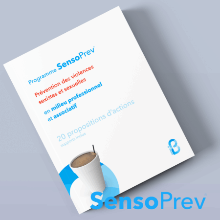 Programme <strong>Senso</strong>Prev<sup>®</sup> de prévention des violences sexistes et sexuelles au travail (VSST) – 20 propositions d’actions